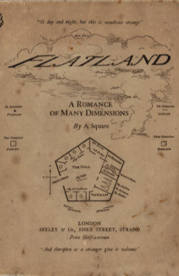 Flatland: A Romance of Many Dimensions