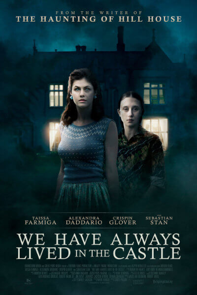 The theatrical release poster for the movie adaptation of We Have Always Lived in the Castle by Stacie Passon.